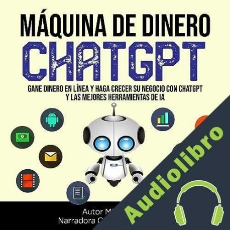 Audiolibro Máquina de Dinero ChatGPT Mike Reuben