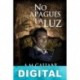 No apagues la luz A. M. Caliani