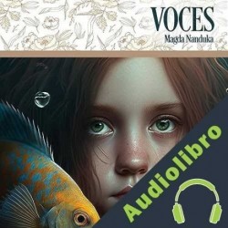 Audiolibro Voces Magda Nanduka