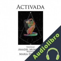 Audiolibro Activada Anadel Montero