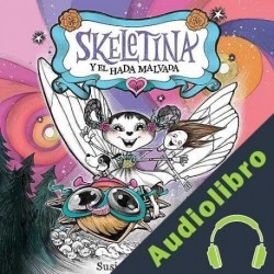 Audiolibro Skeletina y el hada malvada Susie Jaramillo
