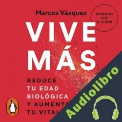 Audiolibro Vive más Marcos Vázquez