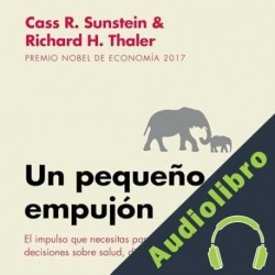 Audiolibro Un pequeño empujón Richard H. Thaler
