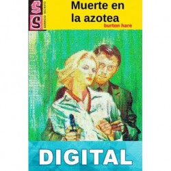 Muerte en la azotea Burton Hare