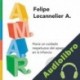 Audiolibro A.M.A.R. Felipe Lecannelier