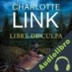 Audiolibro Libre de culpa (Kate Linville & Caleb Hale 3) Charlotte Link