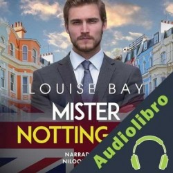 Audiolibro Mister Notting Hill Louise Bay