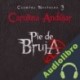 Audiolibro Pie de Bruja Carolina Andújar