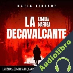 Audiolibro Sopranos Reales: La Familia Mafiosa DeCavalcante Mafia Library