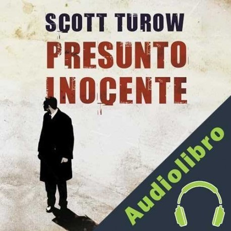 Audiolibro Presunto inocente Scott Turow