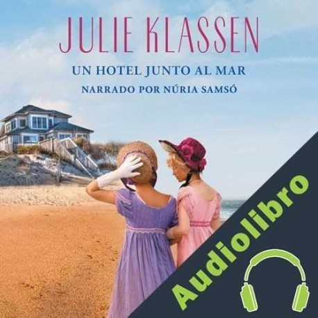 Audiolibro Un hotel junto al mar Julie Klassen