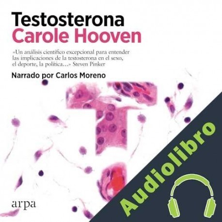 Audiolibro Testosterona Carole Hooven