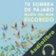 Audiolibro Tu Sombra de Pájaro María del Mar Escobedo