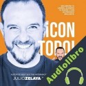 Audiolibro ¡Con todo! Encuentra tu camino, alimenta tu pasión y vive un presente brillante Julio Zelaya