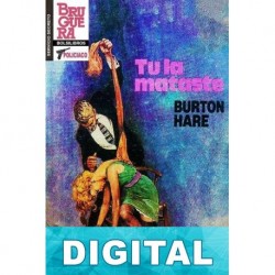 Tú la mataste (2ª Ed.) Burton Hare