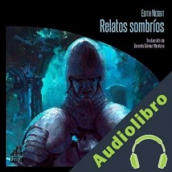 Audiolibro Relatos sombríos Edith Nesbit