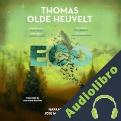 Audiolibro Eco Thomas Olde Heuvelt