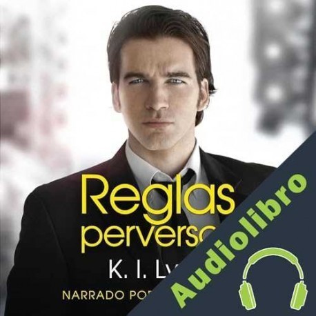 Audiolibro Reglas Perversas K.I. Lynn
