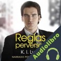 Audiolibro Reglas Perversas K.I. Lynn