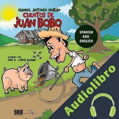 Audiolibro Los cuentos de Juan Bobo Manuel Antonio Morán