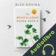 Audiolibro Tu Mentalidad Buena Suerte Álex Rovira