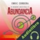 Audiolibro Tu nombre ancestral es abundancia Enric Corbera