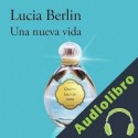 Audiolibro Una nueva vida Lucia Berlin