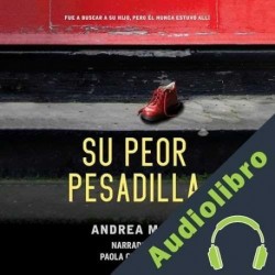 Audiolibro Su peor pesadilla Andrea Mara