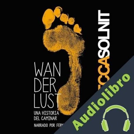 Audiolibro Wanderlust Rebecca Solnit
