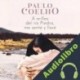 Audiolibro A Orillas del río Piedra me senté y lloré Paulo Coelho