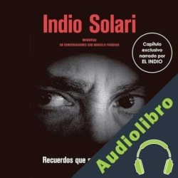 Audiolibro Recuerdos que mienten un poco Indio Solari