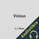 Audiolibro Vicious L.J. Shen