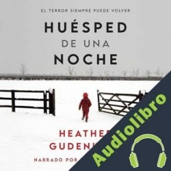 Audiolibro Huésped de una noche Heather Gudenkauf