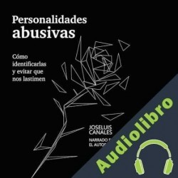 Audiolibro Personalidades abusivas Joseluis Canales