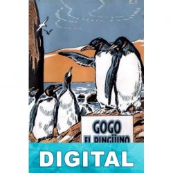 Gogo, el pingüino C. Bernard Rutley