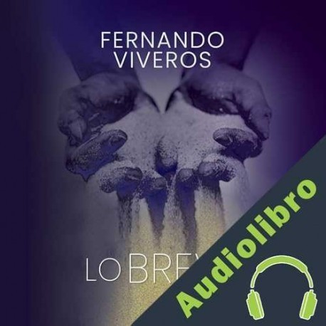 Audiolibro Lo Breve Fernando Viveros