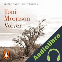 Audiolibro Volver Toni Morrison