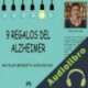 Audiolibro 9 Regalos Del Alzheimer Matilde Mendieta Goicoechea