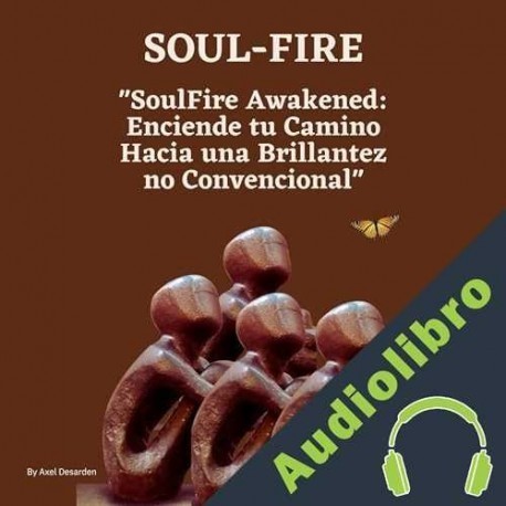 Audiolibro SoulFire Awakened Axel Desarden