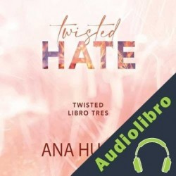 Audiolibro Twisted Hate Ana Huang
