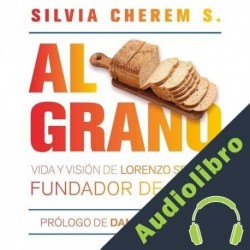 Audiolibro Al grano Silvia Cherem