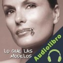 Audiolibro Lo que las modelos callan Christine Hart