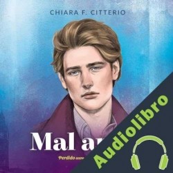 Audiolibro Mal Amor Chiara F. Citterio