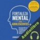 Audiolibro Fortaleza mental para adolescentes 2 en 1 Jennifer Williams