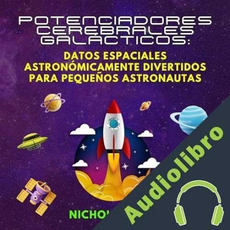 Audiolibro Potenciadores Cerebrales Galácticos Nicholas Penn