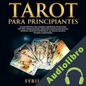 Audiolibro Tarot para principiantes Sybil Wolfe