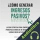 Audiolibro ¿Cómo Generar Ingresos Pasivos? Khen R. Sevilla