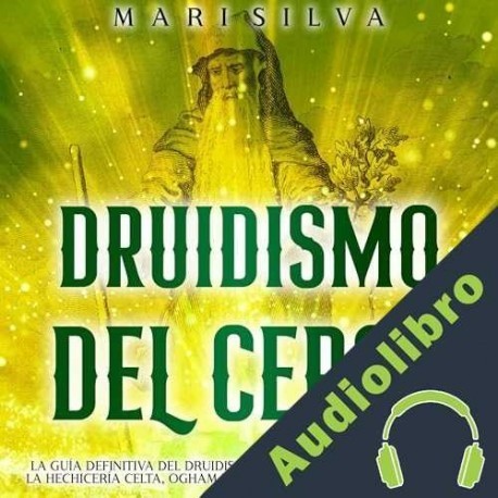 Audiolibro Druidismo del cerco Mari Silva