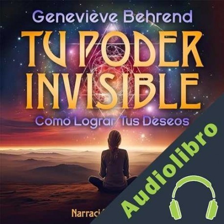 Audiolibro Tu Poder Invisible Geneviève Behrend