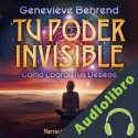 Audiolibro Tu Poder Invisible Geneviève Behrend